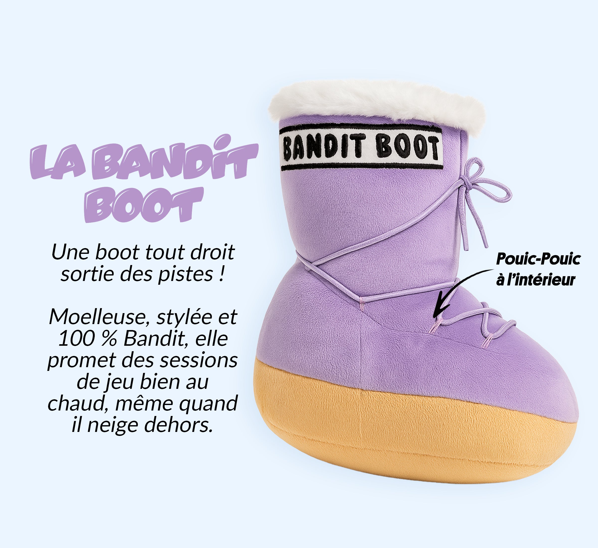 Jouet Bandit Boot
